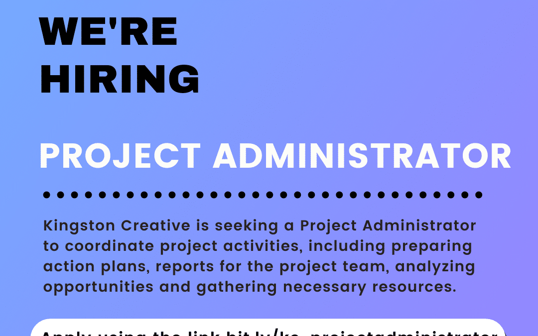 Project Administrator – Kingston Creative