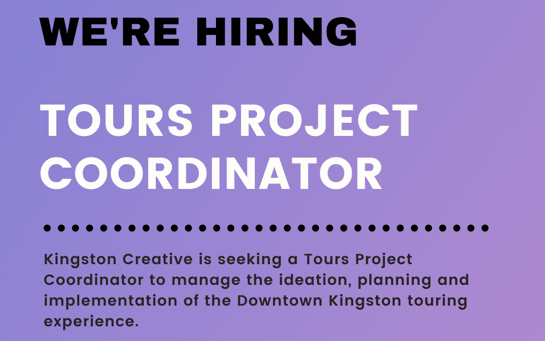 Tours Project Coordinator – Kingston Creative